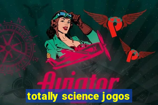 totally science jogos